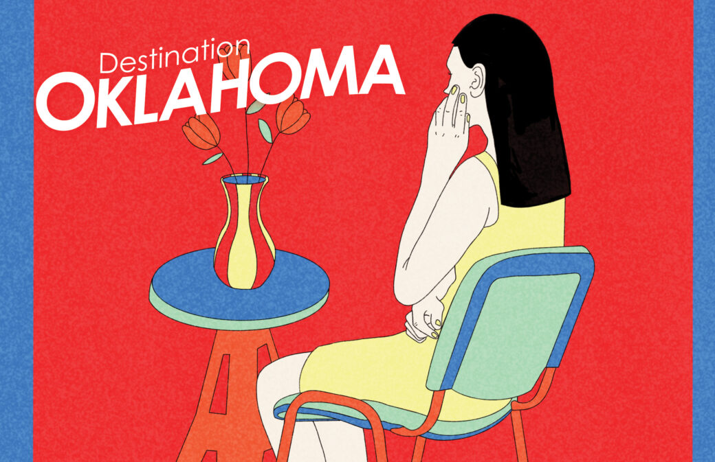 "Destination Oklahoma" is in white text in the left corner. A dark blue border surrounds a bright red background. A person with long black hair, in a yellow dress, is sitting in a green chair. A blue table with a striped vase and flowers sits in front.