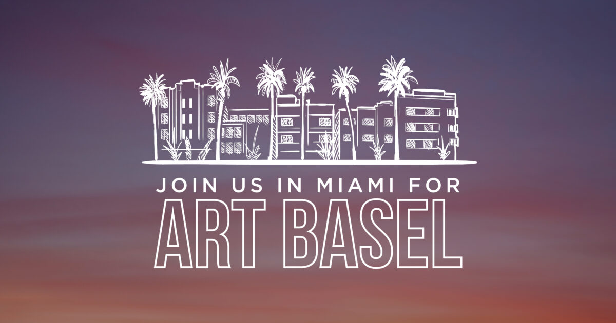 Contemporaries Access: Art Basel Miami Beach